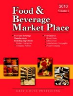 Food & Beverage Market Place, Volume 1: Manufacturers