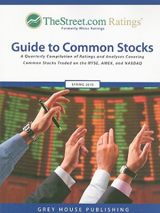 TheStreet.com Ratings' Guide to Common Stocks: A Quarterly Compilation of Ratings and Analyses Covering Common Stocks Traded on the NYSE, AMEX and NAS
