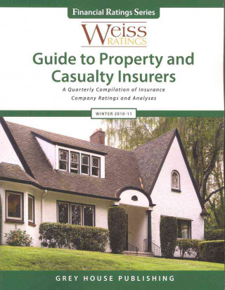 Weiss Ratings Guide to Property & Casualty Insurers Winter 2010/11