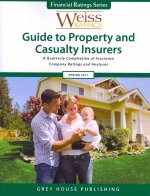 Weiss Ratings Guide to Property and Casualty Insurers: A Quarterly Compilation of Insurance Company Ratings and Analyses