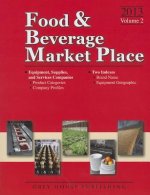 Food & Beverage Market Place, 2013: Vol. 2 - Suppliers