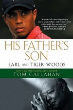 His Father's Son: Earl and Tiger Woods