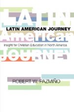 A Latin American Journey: Insights for Christian Education in North America