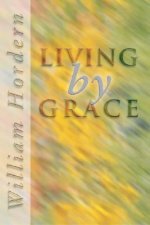 Living by Grace