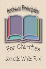 Archival Principles of Churches