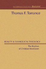 Reality and Evangelical Theology: The Realism of Christian Revelation