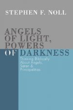 Angels of Light, Powers of Darkness