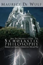 Introduction to Scholastic Philosophy