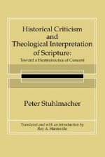 Historical Criticism and Theological Interpretation of Scripture