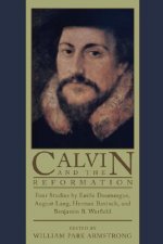 Calvin and the Reformation