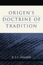 Origen's Doctrine of Tradition