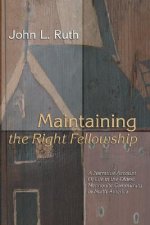 Maintaining the Right Fellowship