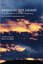 Brides in the Desert: The Spirituality of the Beguines