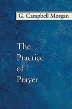 The Practice of Prayer