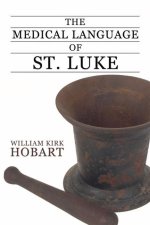 The Medical Language of St. Luke