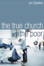 The True Church and the Poor