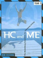 Hc and Me Year 2: The Heidelberg Catechism for Christian Living