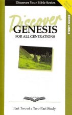 Discover Genesis, Part 2: For All Generations