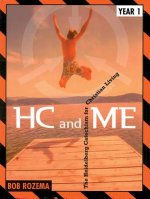 HC and Me, Year 1: The Heidelberg Catechism for Christian Living