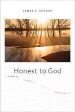 Honest to God: Psalms for Scribblers, Scrawlers, and Sketchers