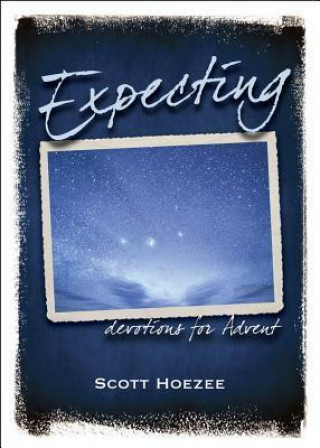 Expecting: Devotions for Advent