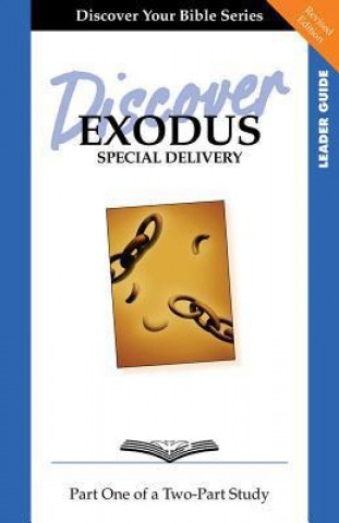 Discover Exodus, Part One: Special Delivery