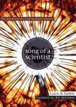 Song of a Scientist: The Harmony of a God-Soaked Creation