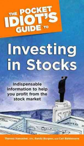 The Pocket Idiot's Guide to Investing in Stocks