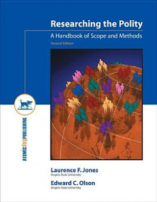 Researching the Polity: A Handbook of Scope and Methods