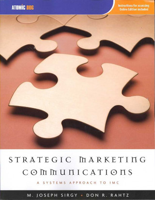 Strategic Marketing Communications: A Systems Approach to IMC