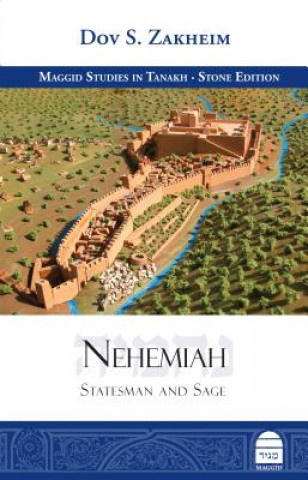 Nehemiah: Statesman and Sage