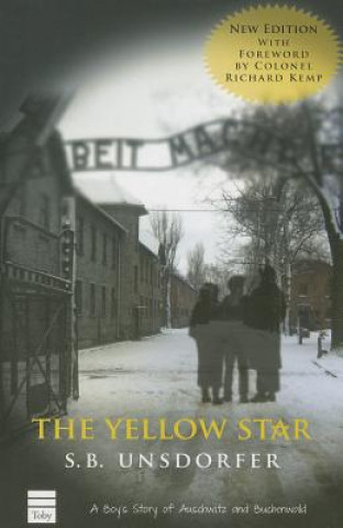 The Yellow Star: A Boy's Story of Auschwitz and Buchenwald