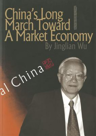 China's Long March Toward a Market Economy (Sp)