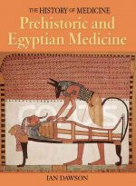 Prehistoric and Egyptian Medicine