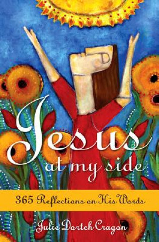 Jesus at My Side: 365 Reflections on His Words