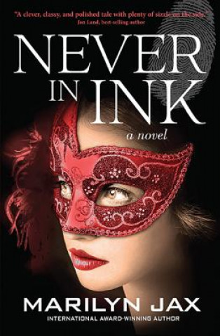 Never in Ink: A Captivating Mystery