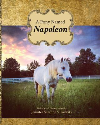 Pony Named Napoleon