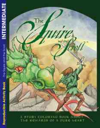 The Squire and the Scroll: Coloring Book