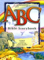 Egermeier's ABC Bible Storybook: Favorite Stories Adapted for Young Children.