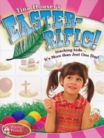 Easter-Ific: Teaching Kids...It's More Than Just One Day!