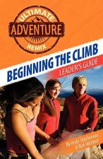 Beginning the Climb: Leaders Guide