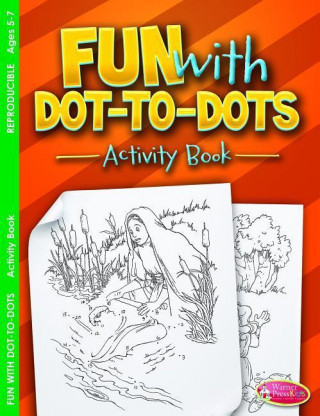 Fun with Dot-To-Dots: Activity Book