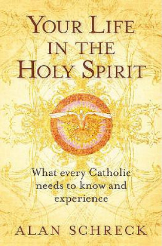 Your Life in the Holy Spirit