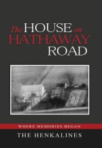 The House on Hathaway Road: Where Memories Began