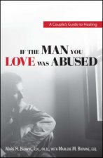 If the Man You Love Was Abused