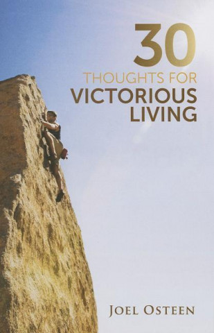 30 Thoughts for Victorious Living