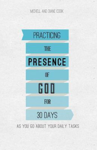 Practicing the Presence of God for 30 Days