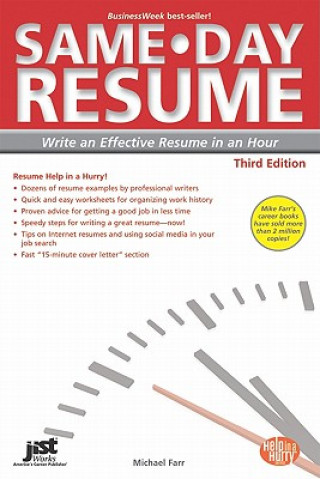 Same-Day Resume: Write an Effective Resume in an Hour