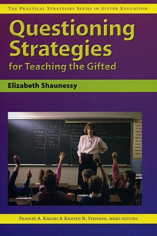 Questioning Strategies for Teaching the Gifted