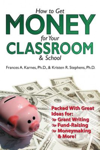 How to Get Money for Your Classroom and School